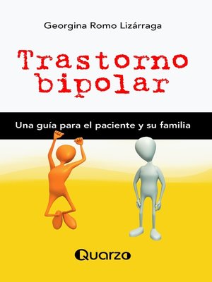 cover image of Trastorno bipolar. Una guia para el paciente y su familia
